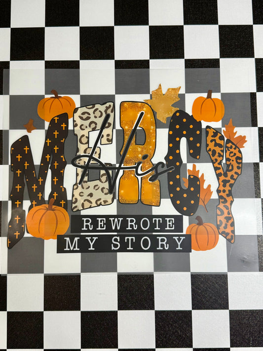 HIS MERCY REWROTE MY STORY FALL