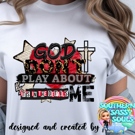 GOD DONT PLAY ABOUT ME-Red