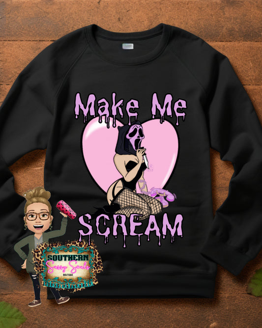 Pre Order- Make Me Scream Sweatshirt