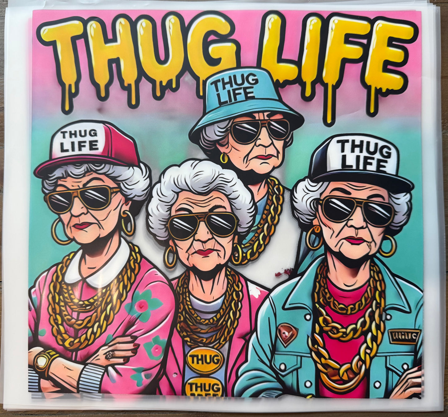 THUG LIFE GOLDEN GIRLS