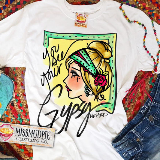 See Your Gypsy Tee